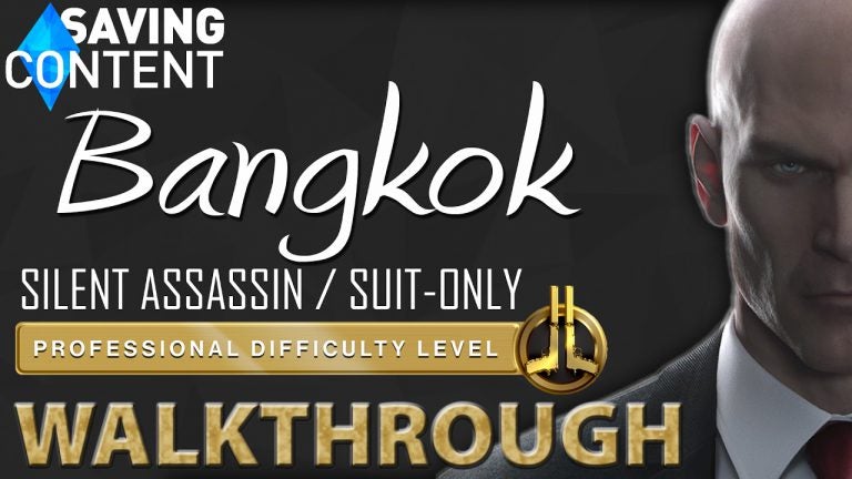 hitman walkthrough bangkok silen