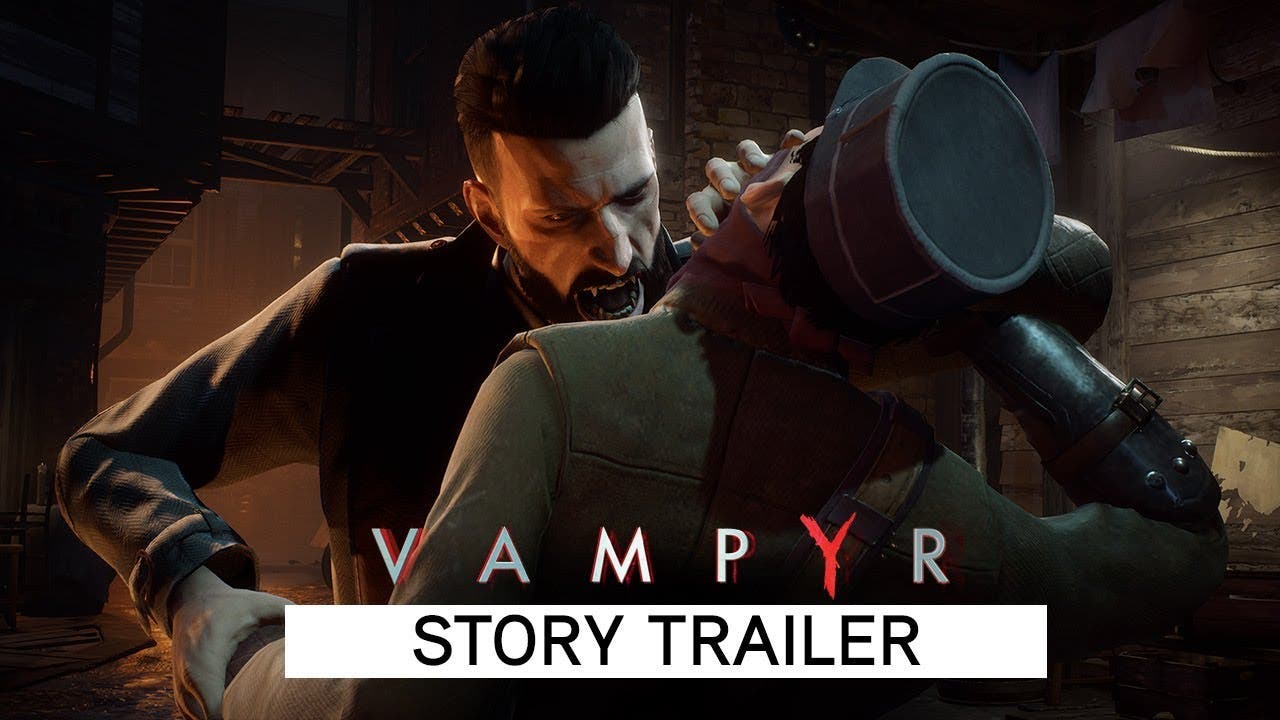 vampyr story trailer asks that y