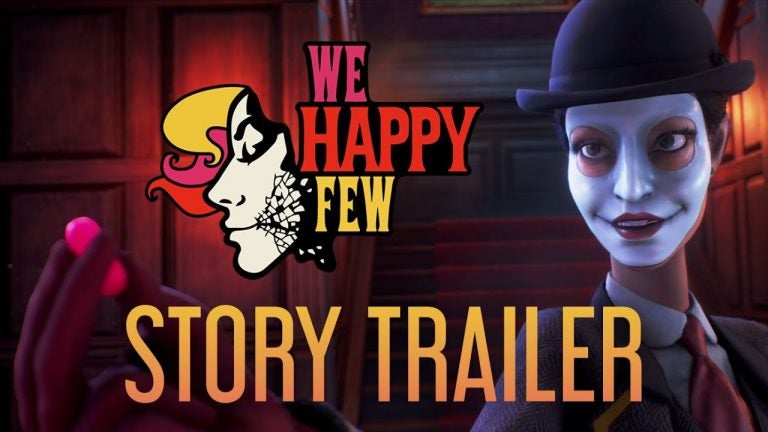 e3 2018 we happy few explores th