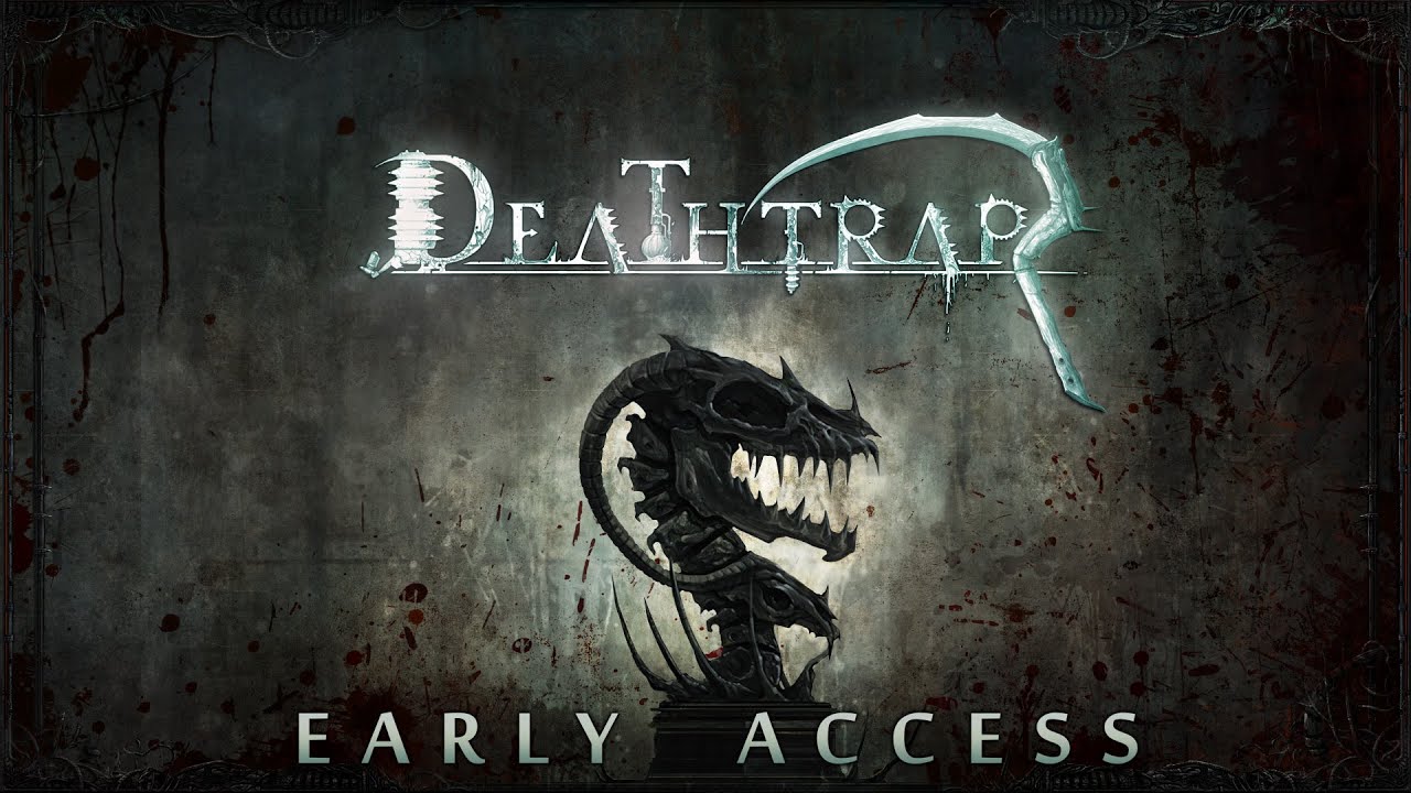 deathtrap early access trailer t