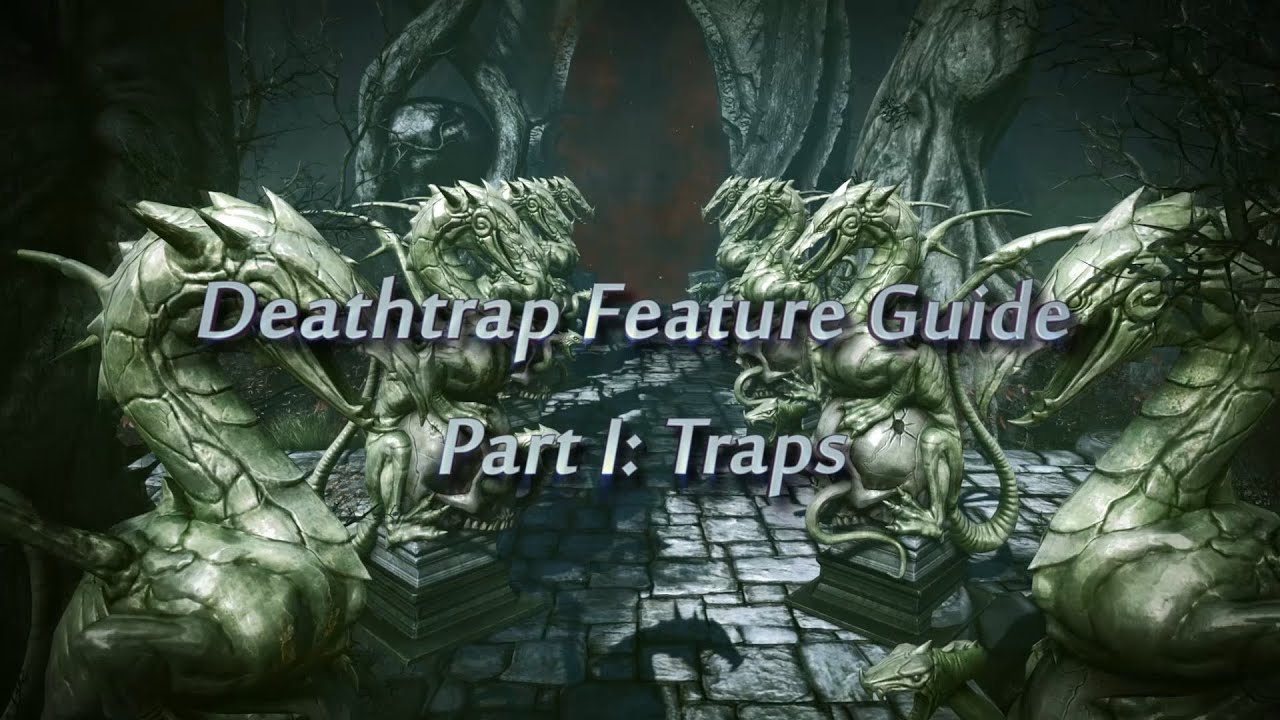deathtrap video shows you how to
