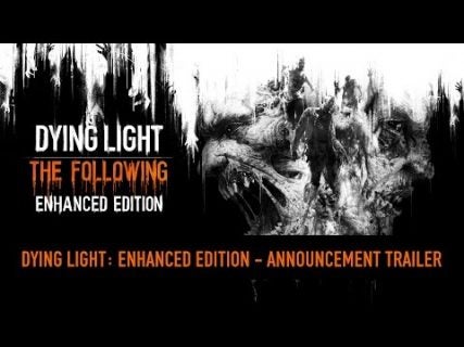 dying light the following enhanc 2