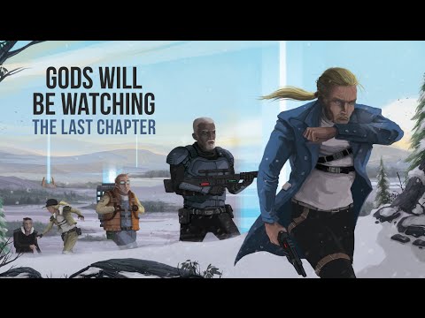 gods will be watching updates wi