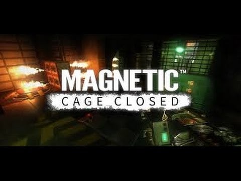 magnetic cage closed comes out m