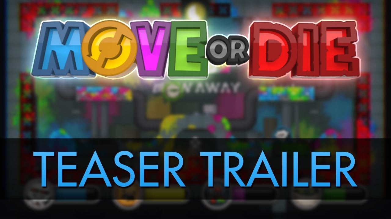 move or die comes to steam next