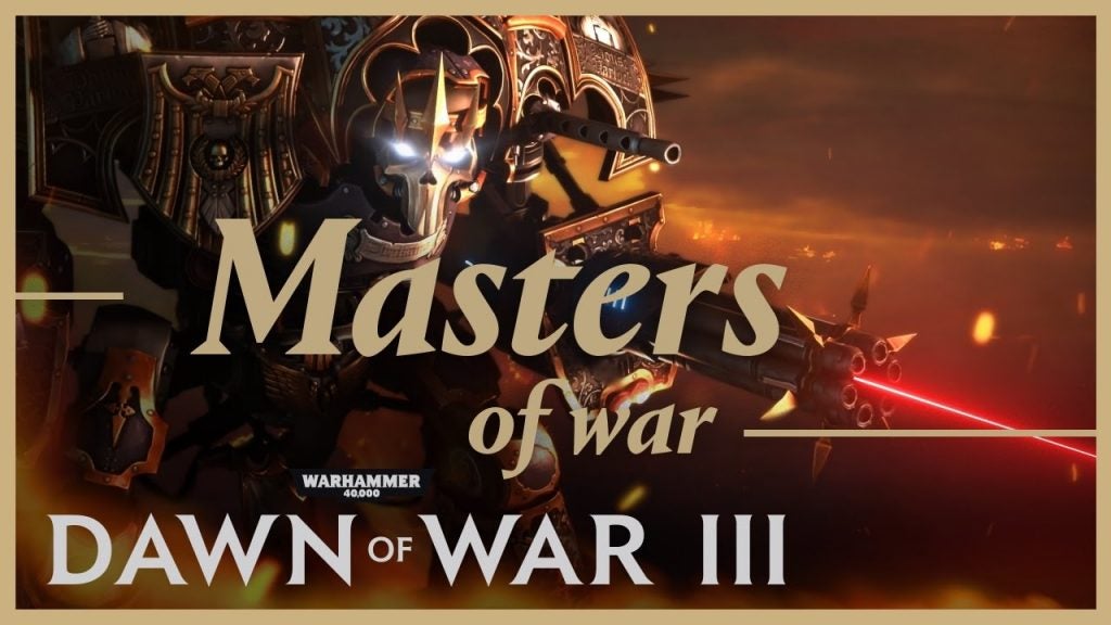 Warhammer 40,000: Dawn of War III "Masters of War" trailer sneaks pre ...