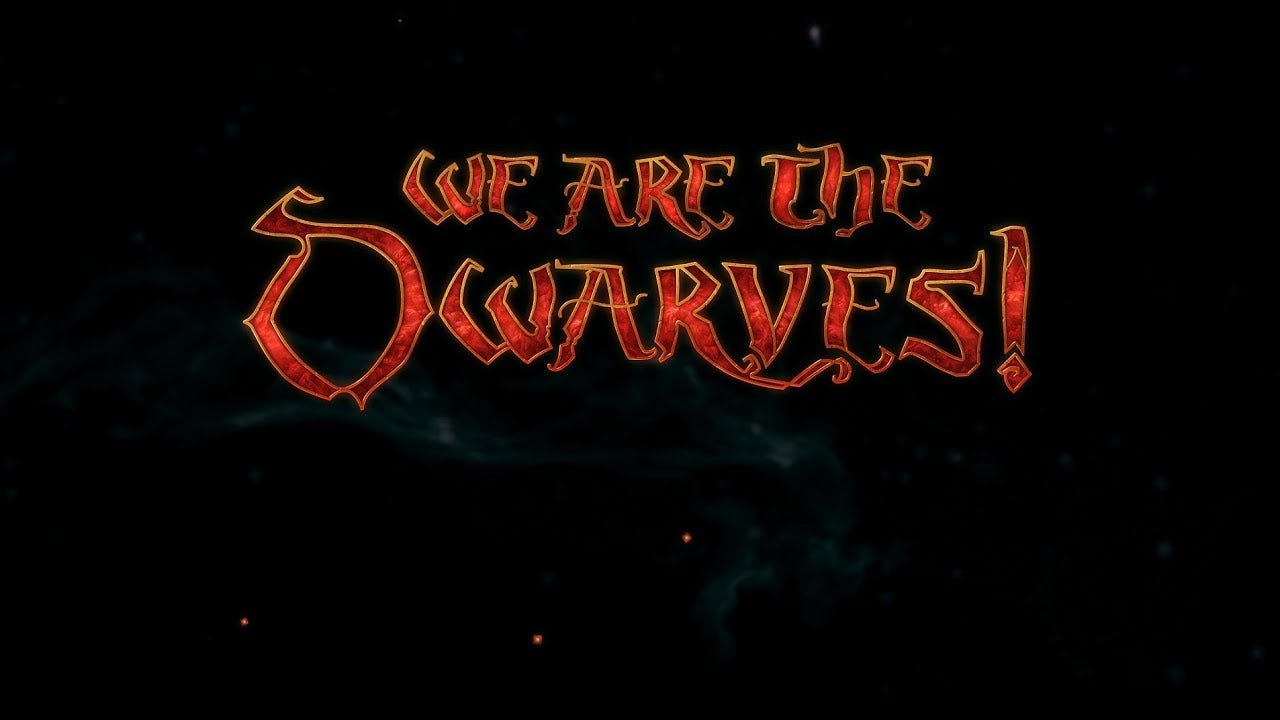 we are the dwarves is a unique r