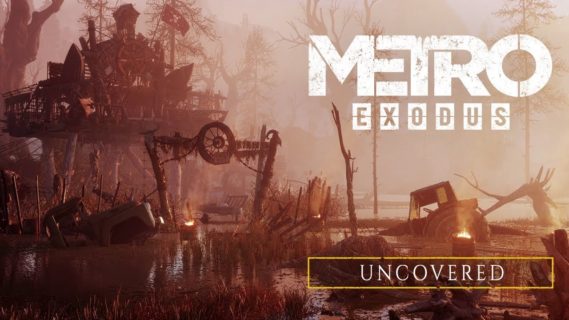 metro exodus gets uncovered in n