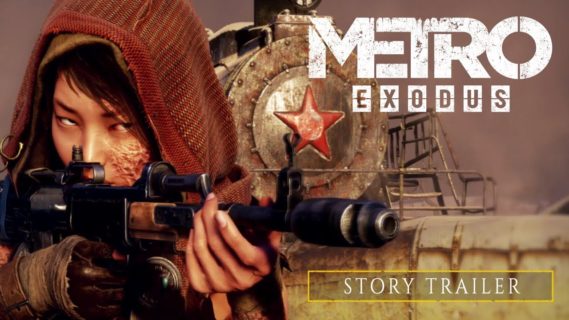 metro exodus story trailer revea