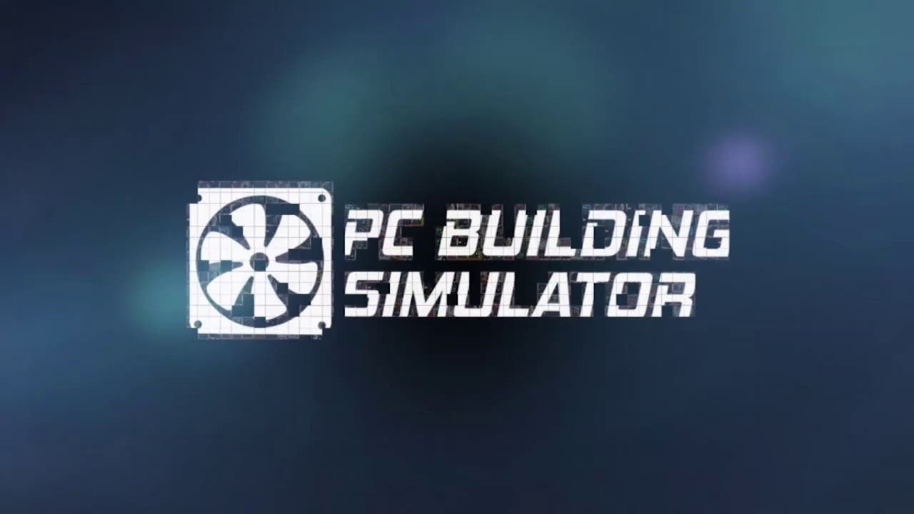 pc building simulator gets ready