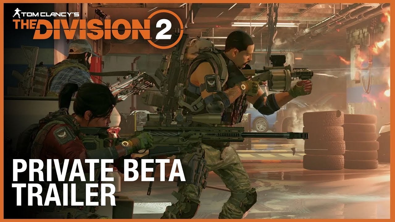 Tom Clancy’s The Division 2 Private Beta to include a smattering of ...