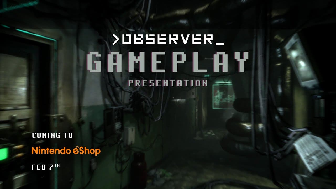 observer is coming to nintendo s