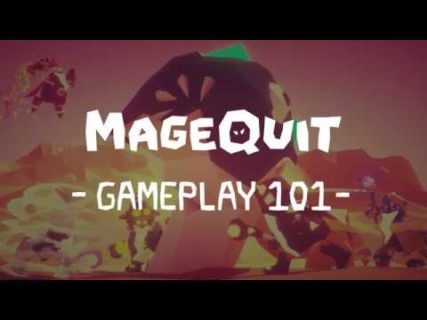 magequit teaches gameplay 101 in