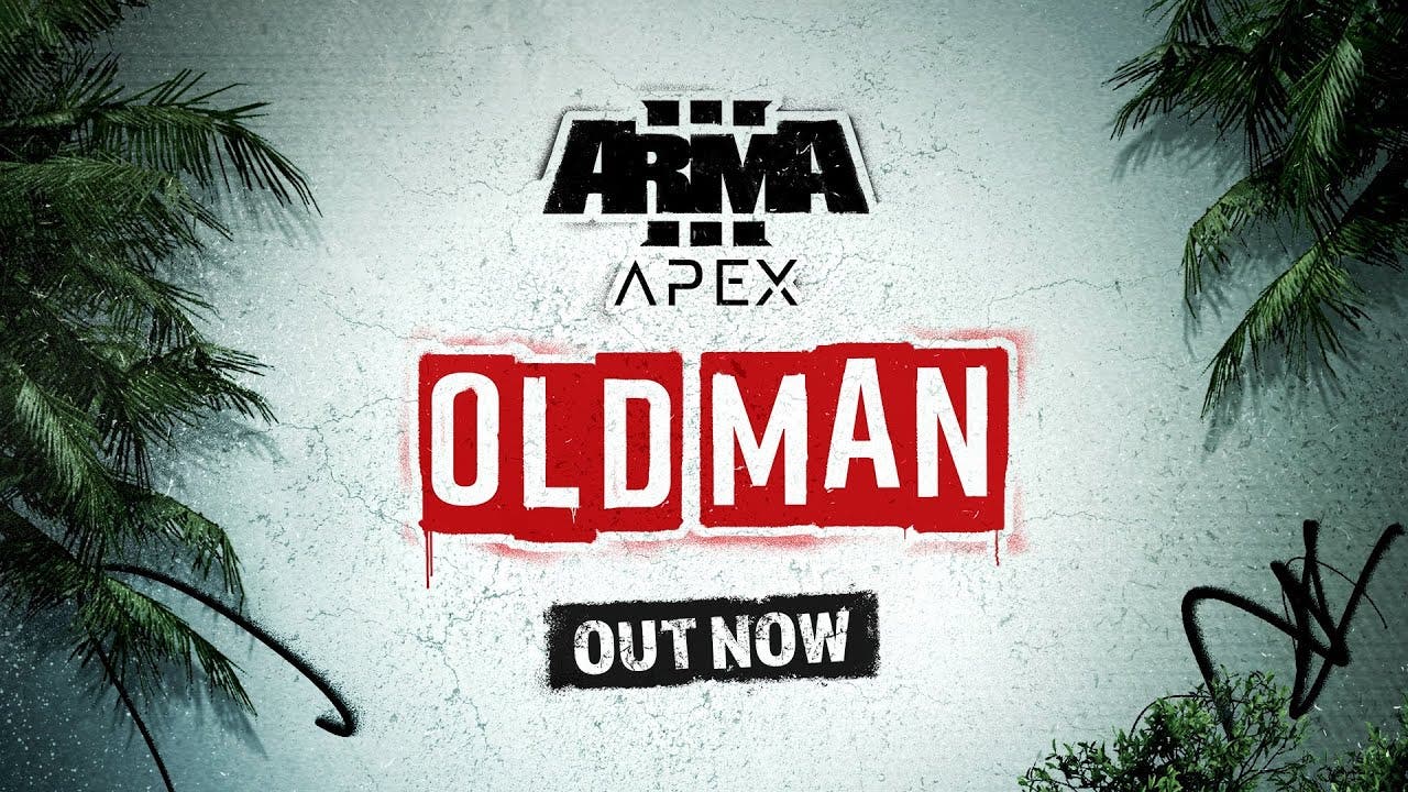 arma 3 apex old man is out today