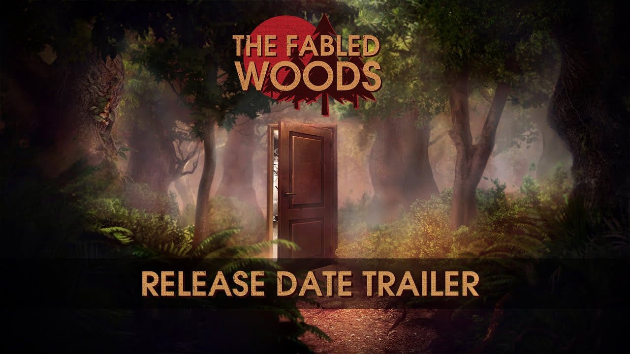 the fabled woods gets a final re