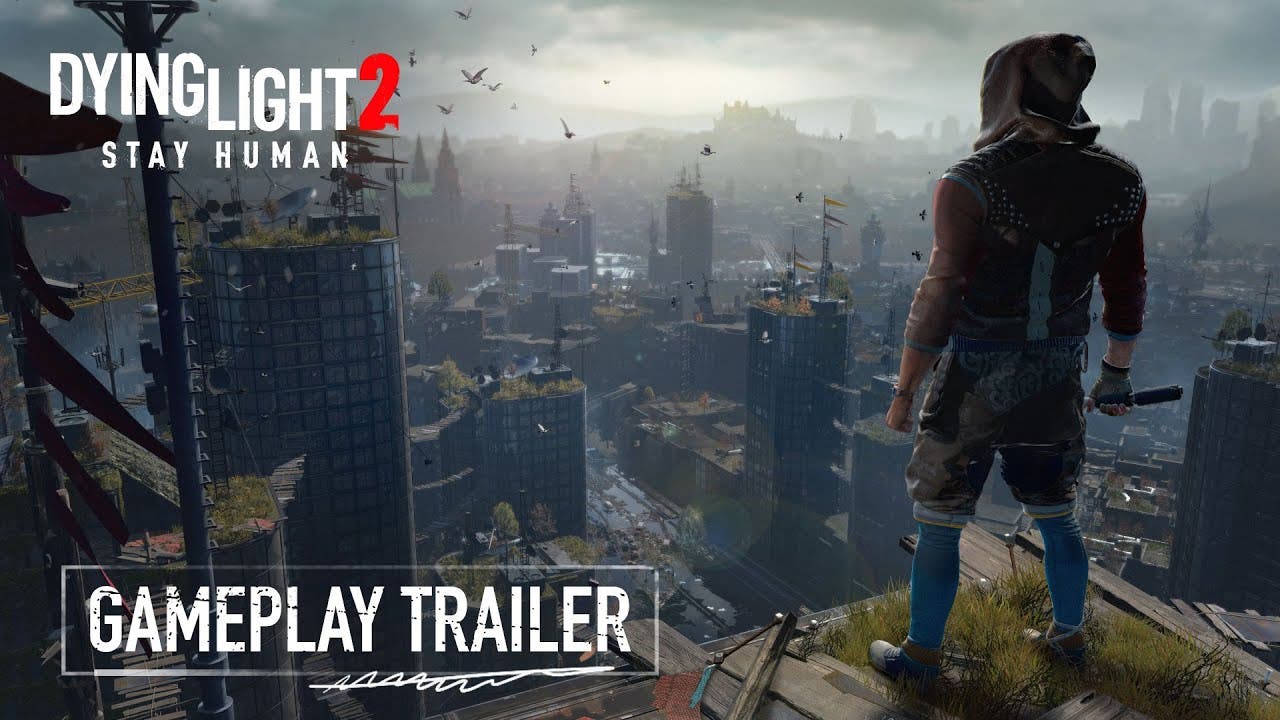 Dying Light 2: Stay Human Launches December 7; Official Gameplay