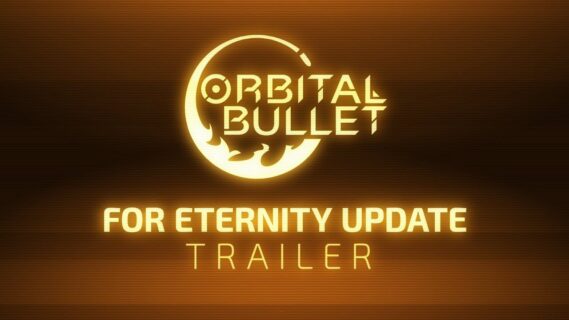 orbital bullet update for eterni