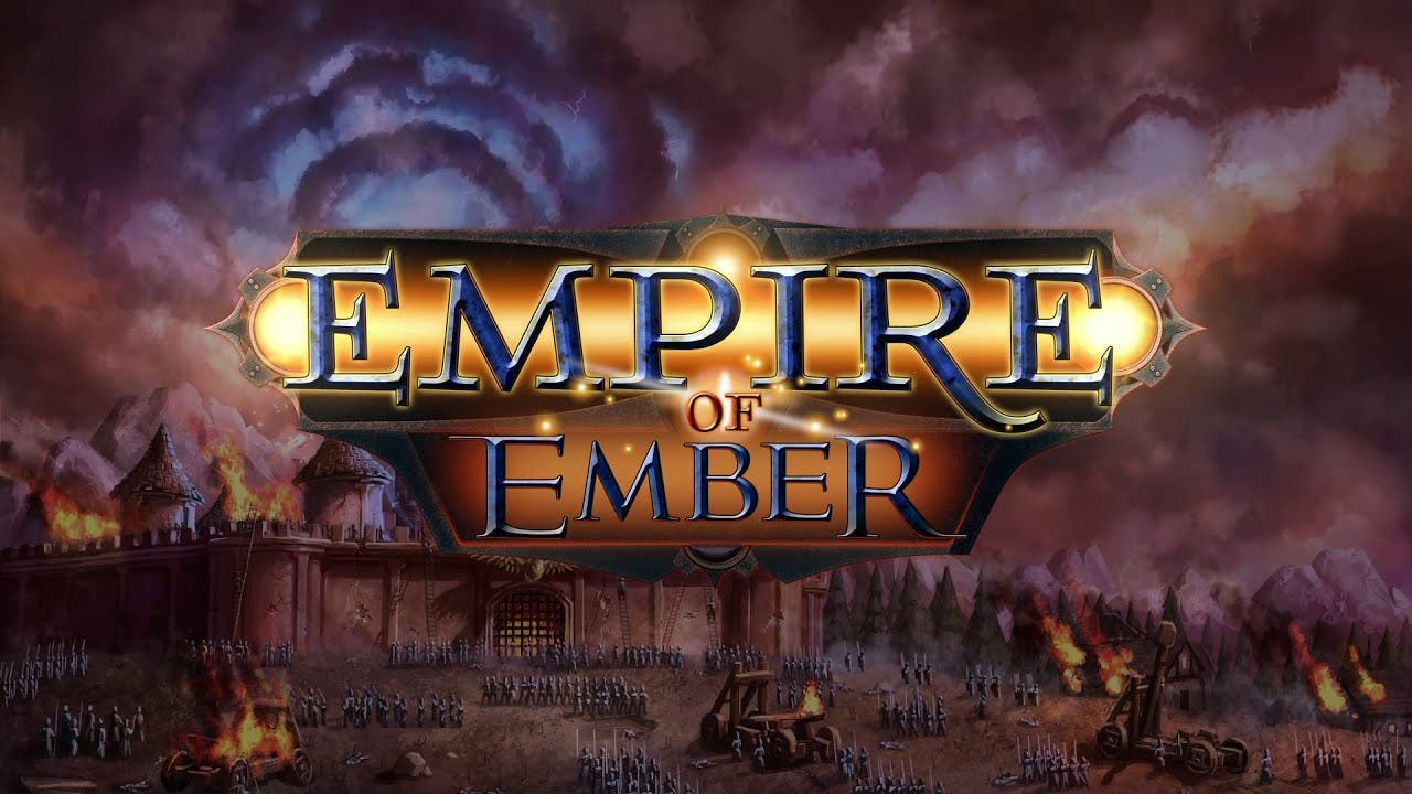 empire of ember receives its las