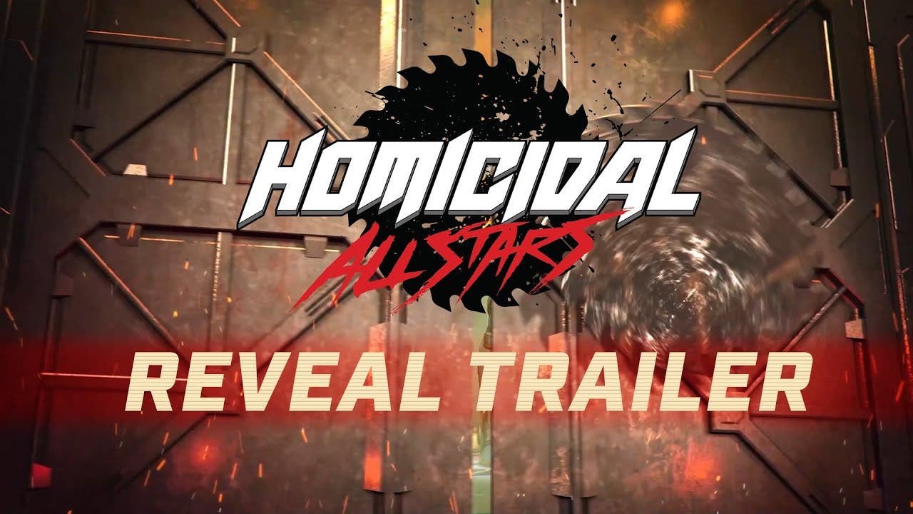 homicidal all stars is a reality 1