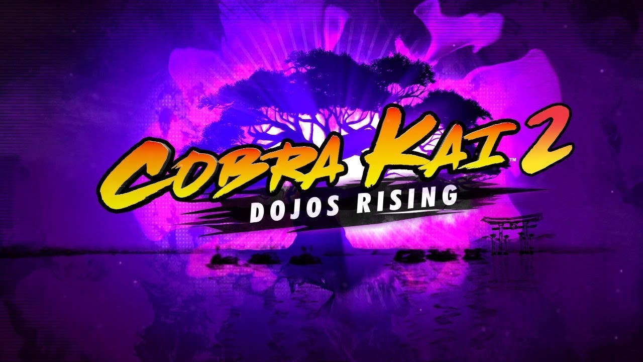 cobra kai 2 dojos rising is out