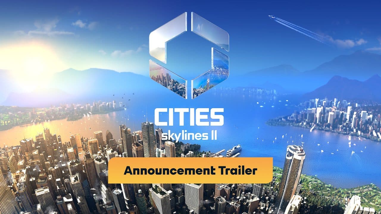 cities skylines ii finally annou