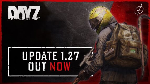 update 1 27 for dayz arrives tod